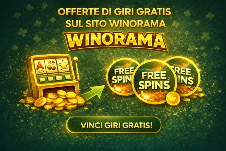 Offerte di giri gratuiti sul sito Winorama con ricompense legate alle slot, metodi di attivazione e condizioni d'uso